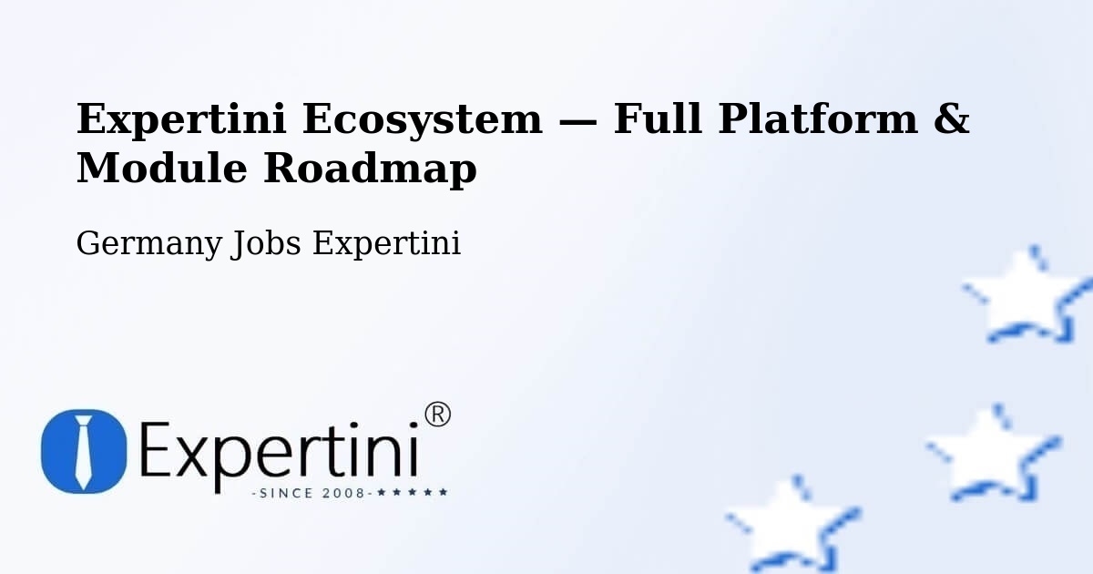 Expertini Ecosystem — Full Platform & Module Roadmap – Gera
