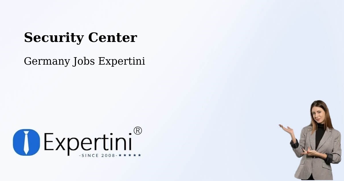 Security & Compliance – Gera - Germany Jobs Expertini